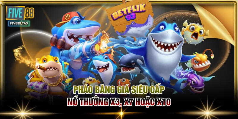 Pháo Băng Giá Siêu Cấp nổ thưởng x3, x7 hoặc x10